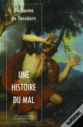 Une Histoire Du Mal