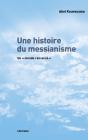 Une Histoire Du Messianisme - Preview