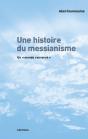 Une Histoire Du Messianisme - Preview