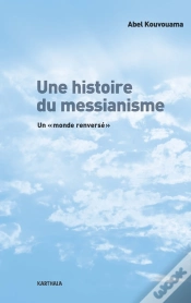 Capa do artigo Une Histoire Du Messianisme