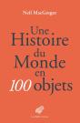 Une Histoire Du Monde En 100 Objects - Preview