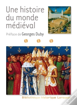 Capa do artigo Une Histoire Du Monde Médiéval