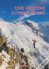 Une Histoire Du Mont Blanc