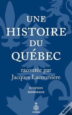 Capa do artigo Une Histoire Du Québec : Édition Hommage