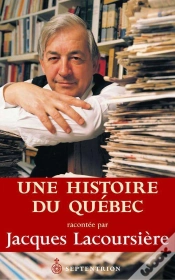 Capa do artigo Une Histoire Du Québec Racontée Par Jacques Lacoursière