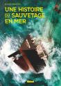 Une Histoire Du Sauvetage En Mer - Preview