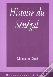 Une Histoire Du Senegal
