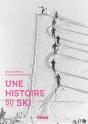 Une Histoire Du Ski - Preview