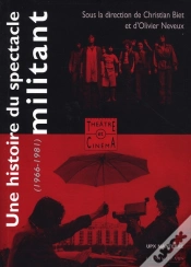 Capa do artigo Une Histoire Du Spectacle Militant (1966-1980)