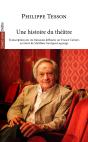 Une Histoire Du Théâtre - Preview