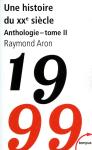 Une Histoire Du Xx Siècle ; Anthologie Tome 2
