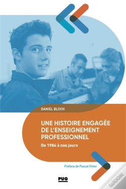 Capa do artigo Une Histoire Engagée De L'Enseignement Professionnel De 1984 À Nos Jours