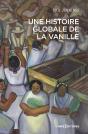 Une Histoire Globale De La Vanille - Preview
