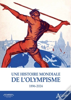 Capa do artigo Une Histoire Mondiale De L'Olympisme : 1896-2024
