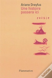 Une Histoire Passera Ici