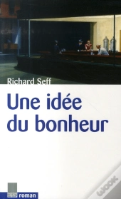 Une Idée Du Bonheur
