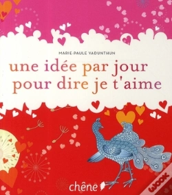 Capa do artigo Une Idée Par Jour Pour Dire Je T'Aime