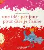Une Idée Par Jour Pour Dire Je T'Aime - Preview