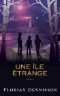 Une Île Étrange - Preview