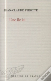 Une Île, Ici