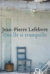 Une Île Si Tranquille
