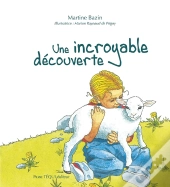 Une Incroyable Découverte