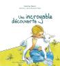 Une Incroyable Découverte - Preview