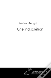 Une Indiscrétion