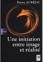 Une Initiation Entre Image Et Réalité - Preview