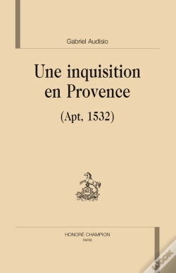 Capa do artigo Une Inquisition En Provence (Apt, 1532)