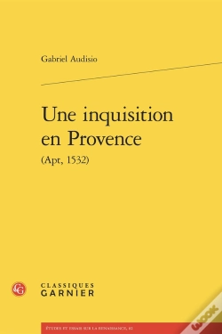 Capa do artigo Une Inquisition En Provence (Apt, 1532)