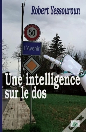 Une Intelligence Sur Le Dos