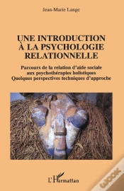 Capa do artigo Une Introduction À La Psychologie Relationnelle : Quelquefois Perspectives Techniques D