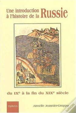 Capa do artigo Une Introduction A L'Histoire De La Russie ; Du Ixe A La Fin Du Xixe Siecle