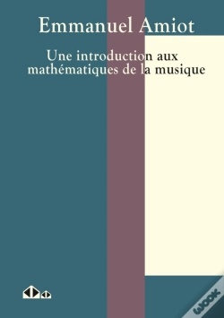 Capa do artigo Une Introduction Aux Mathématiques De La Musique