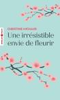 Une Irrésistible Envie De Fleurir - Preview