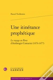 Capa do artigo Une Itinérance Prophétique ; Le Voyage En Perse D