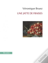 Une Jatte De Fraises