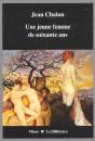 Une Jeune Femme De Soixante Ans - Preview