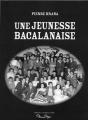 Une Jeunesse Bacalanaise - Preview