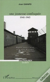 Une Jeunesse Confisquée, 1940-1945