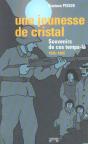 Une Jeunesse De Cristal - Preview