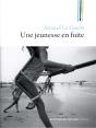 Une Jeunesse En Fuite - Preview