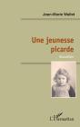 Une Jeunesse Picarde - Preview