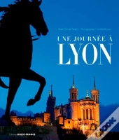 Une Journée À Lyon