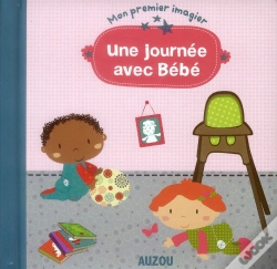 Capa do artigo Une Journee Avec Bebe (Mon Premier Imagier)