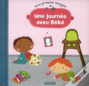 Capa do artigo Une Journee Avec Bebe (Mon Premier Imagier)