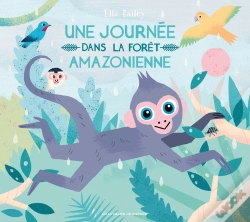 Capa do artigo Une Journee Dans La Foret Amazonienne