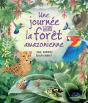 Une Journée Dans La Forêt Amazonienne - Preview