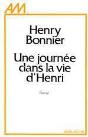 Une Journee Dans La Vie D'Henri - Preview